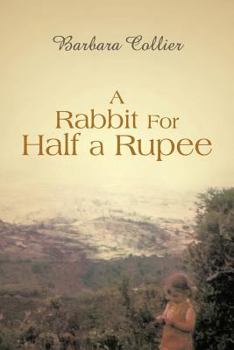 Paperback A Rabbit for Half a Rupee Book