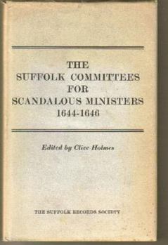 Hardcover Suffolk Committees for Scandalous Ministers 1644-46 Book