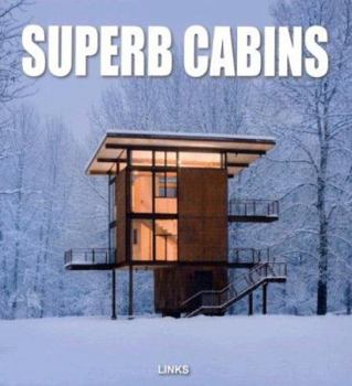 Hardcover Superb Cabins: Small Houses in Nature Book