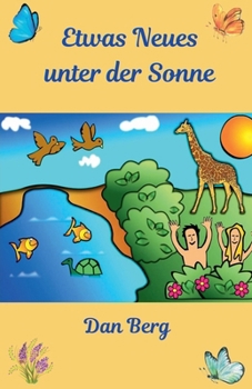 Etwas Neues unter der Sonne (Könige, Helden Und Mentoren Des Gelobten Landes) (German Edition)