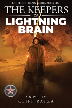 Paperback The Keepers of the Lightning Brain: Lightning Brain Series (Book 6) Book