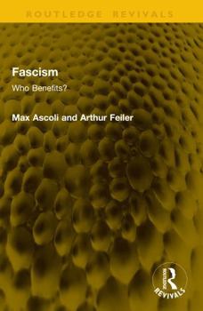 Paperback Fascism: Who Benefits? Book