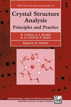 Hardcover Crystal Structure Analysis: Principles and Practice Book