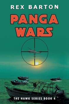 Paperback Panga Wars: The Hawk Series Book 4 Book