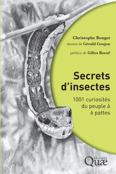 Paperback Secrets d'insectes: 1001 curiosités du peuple à 6 pattes [French] Book