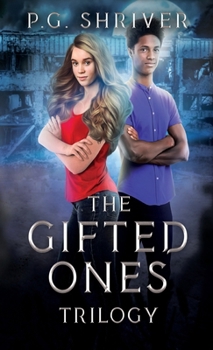 The Gifted Ones Trilogy: A Teen Superhero Fantasy