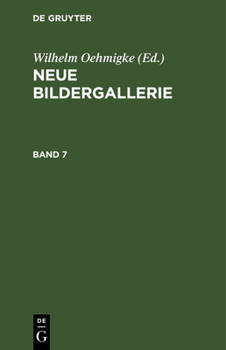 Hardcover Neue Bildergallerie. Band 7 [German] Book