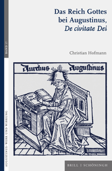 Paperback Das Reich Gottes Bei Augustinus, de Civitate Dei [German] Book