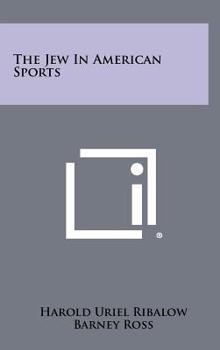 Hardcover The Jew In American Sports Book
