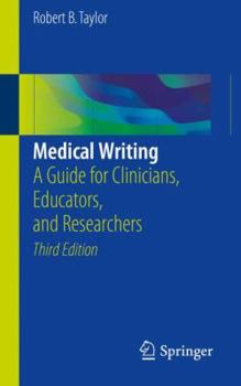 Paperback Medical Writing: A Guide for Clinicians, Educators, and Researchers Book