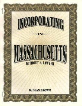 Paperback Incorporating in Massachusetts Without a Lawyer Book
