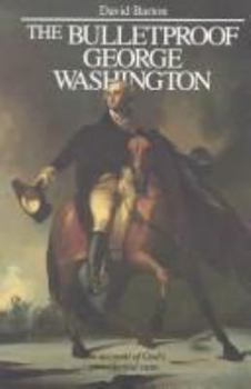 Paperback The Bulletproof George Washington Book