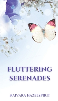 Hardcover Fluttering Serenade Book