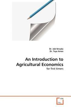 An Introduction to Agricultural Economics: for first timers