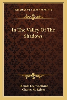 Paperback In The Valley Of The Shadows Book