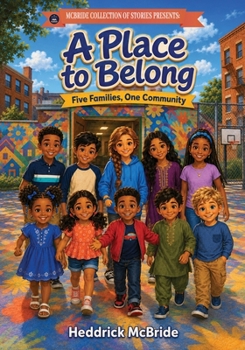 A Place to Belong: Five Families, One Community