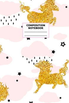 Paperback Composition Notebook: Wide Ruled Paper Notebook Journal - Cute Unicorn Blank Lined Workbook for Teens Kids Students Girls for Home School Co Book