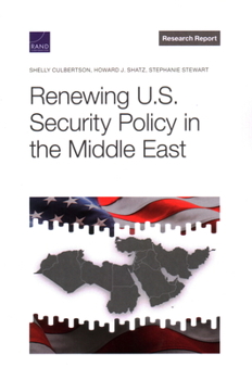 Paperback Renewing U.S. Security Policy in the Middle East Book