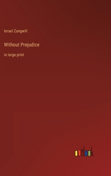 Hardcover Without Prejudice: in large print Book