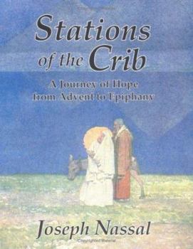 Paperback Stations of the Crib: A Journey of Hope from Advent to Epiphany Book