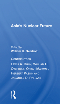 Paperback Asia's Nuclear Future Book