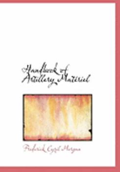 Handbook of Artillery Matacriel