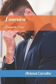 Paperback Loucura: Romance de Ficção [Portuguese] Book