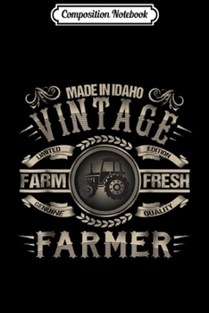 Composition Notebook: Vintage Idaho USA Farmer  Journal/Notebook Blank Lined Ruled 6x9 100 Pages