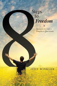 Paperback 8 Steps to Freedom + Answers to Life's Toughest Questions Book