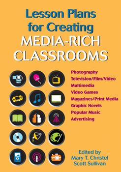 Paperback Lesson Plans for Creating Media-Rich Classrooms Book