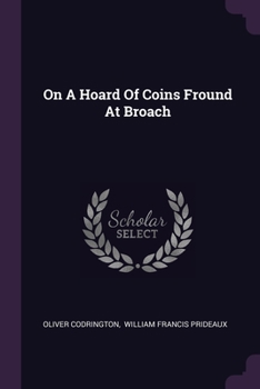 Paperback On A Hoard Of Coins Fround At Broach Book