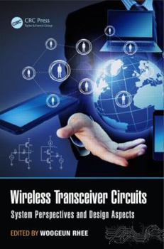 Hardcover Wireless Transceiver Circuits: System Perspectives and Design Aspects Book