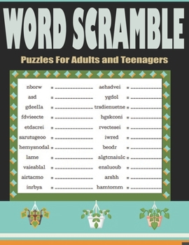 Paperback Word Scramble Puzzles For Adults and Teenagers: Entertainment Word Scramble Logic Puzzles Book - Large Print Word Games Book