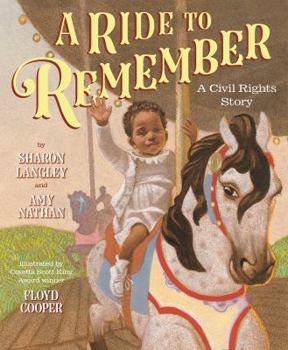 Hardcover A Ride to Remember: A Civil Rights Story Book