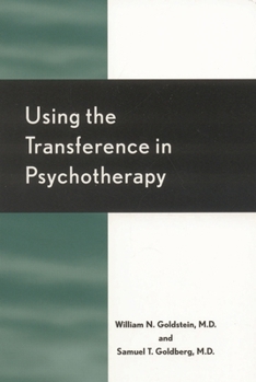Paperback Using the Transference in Psychotherapy Book