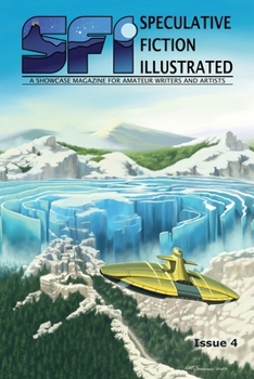 Speculative Fiction Illustrated: Issue 4