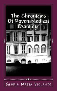 Paperback The Chronicles Of Raven Medical Examiner Book