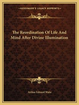 Paperback The Reordination Of Life And Mind After Divine Illumination Book