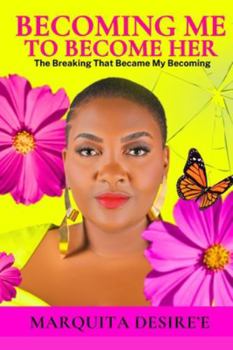 Paperback Becoming Me to Become Her Book