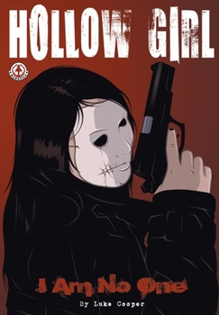 Paperback Hollow Girl: I Am No One Book