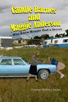 Candle Barnes and Maggie Anderson: Who Knew Maggie Had a Secret