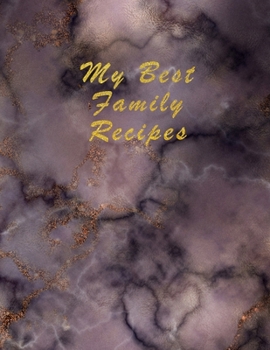 Recipe Keepsake Book - To My Daughter: Blank Recipe Journal and Notebook to write in. Your Cookbook to note down and Organize your special Recipes - Elegant Dark Marble with Gold lettering