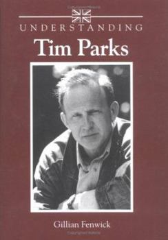 Hardcover Understanding Tim Parks Book