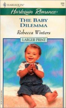 Mass Market Paperback The Baby Dilemma [Large Print] Book