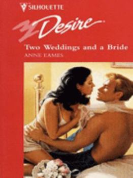 Mass Market Paperback Silhouette Desire #996: Two Weddings and a Bride Book