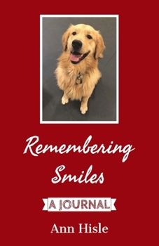 Paperback Remembering Smiles: A Journal Book