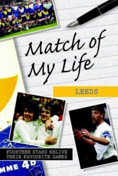 Hardcover Match of My Life - Leeds Book