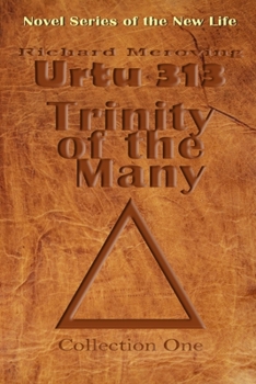 Paperback Urtu 313 Trinity of the Many: Collection One Book