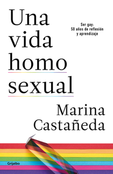 Paperback Una Vida Homosexual [Spanish] Book