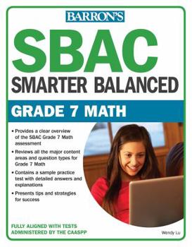 Paperback Sbac Grade 7 Math: Smarter Balanced Book